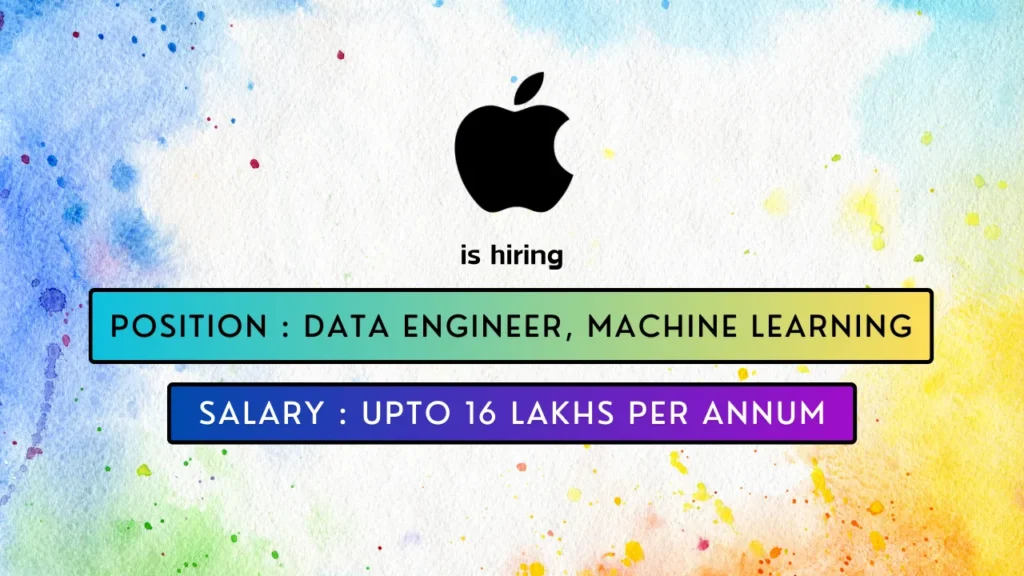 Apple is hiring for a Machine Learning Job in Hyderabad