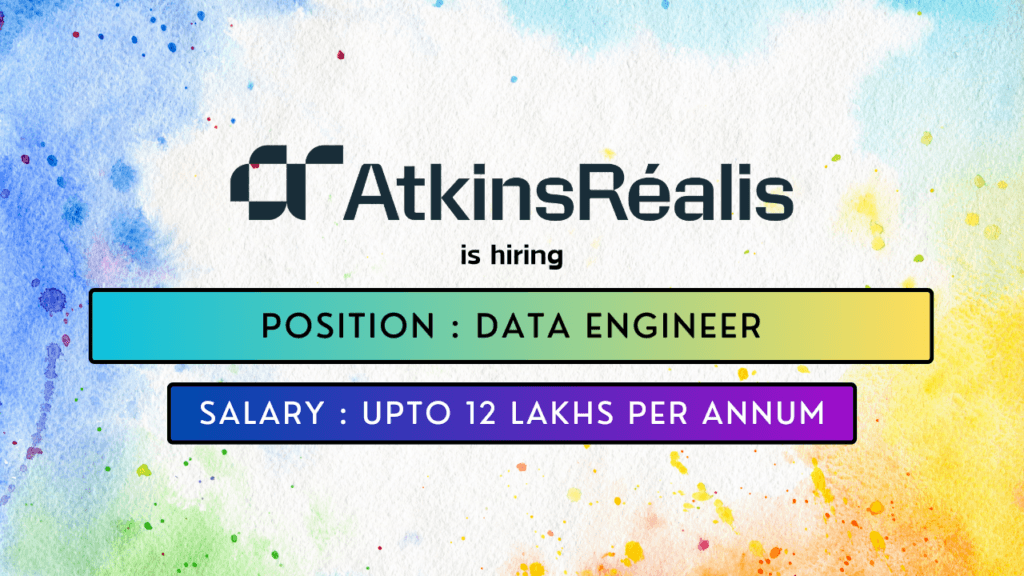 AtkinsRéalis is hiring for a Data Engineer Job in Bangalore