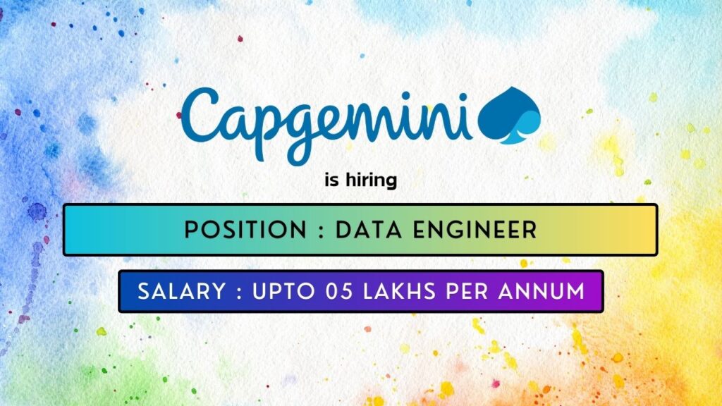 Capgemini is hiring for a Data Engineer Job in Bengaluru