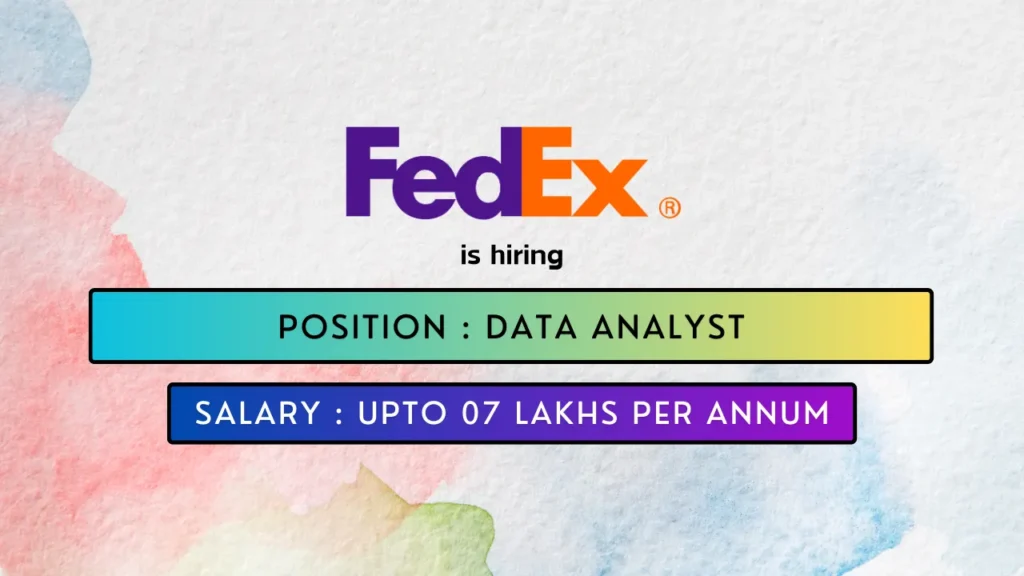 FedEx hires exciting Data Analyst Job in Bangalore