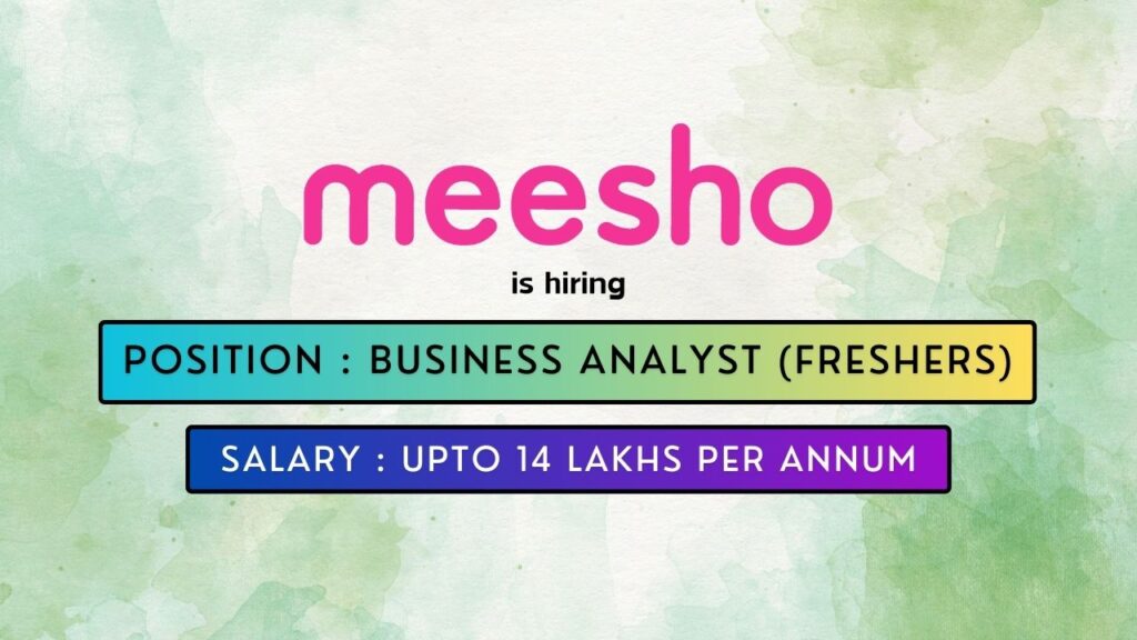 Meesho is hiring for a Business Analyst Job in Bangalore