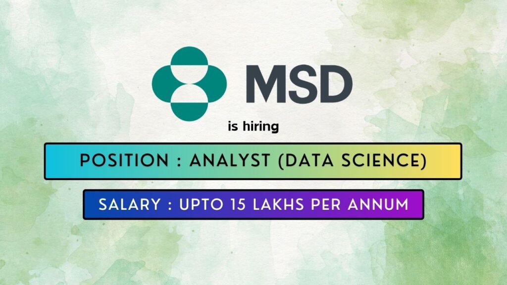 MSD is hiring for a Fresher Analyst Job in Pune