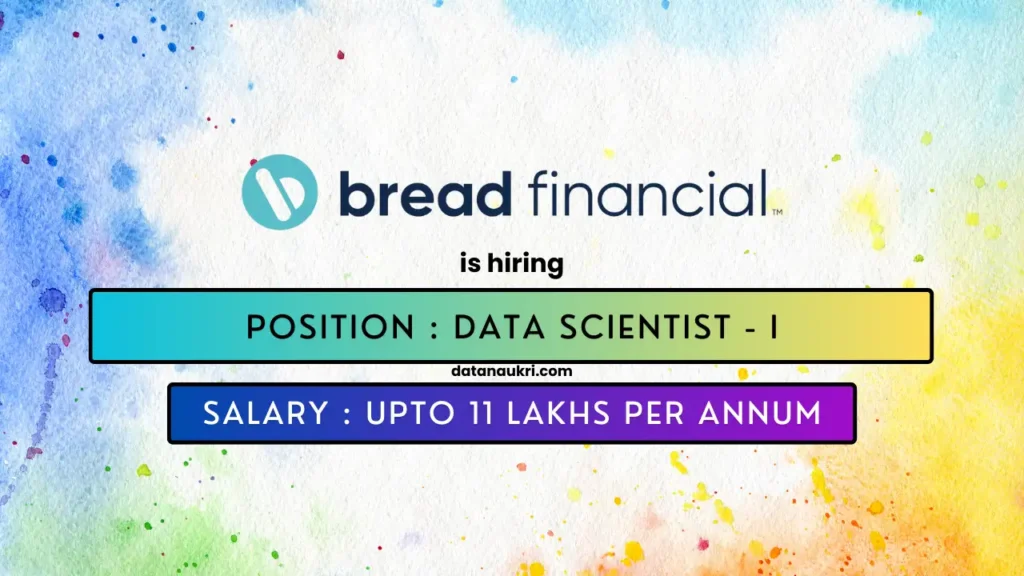 Bread Financial hires exciting Data Scientist job in Bangalore