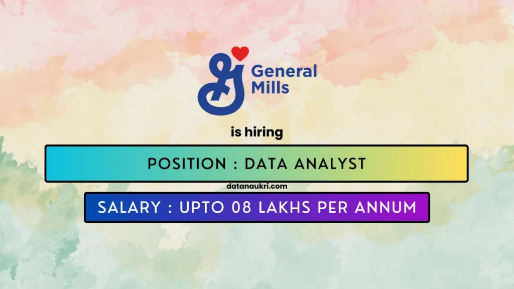 General Mills hires exciting Data Analyst Job in Mumbai