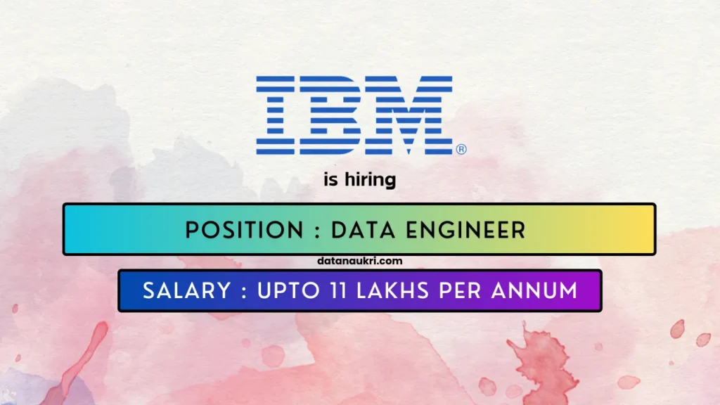 IBM hires exciting Data Engineer job in Hyderabad