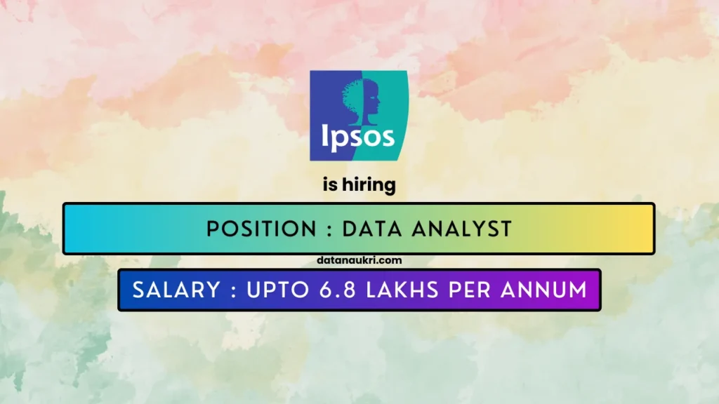 Ipsos hires exciting Data Analyst Job in Bengaluru