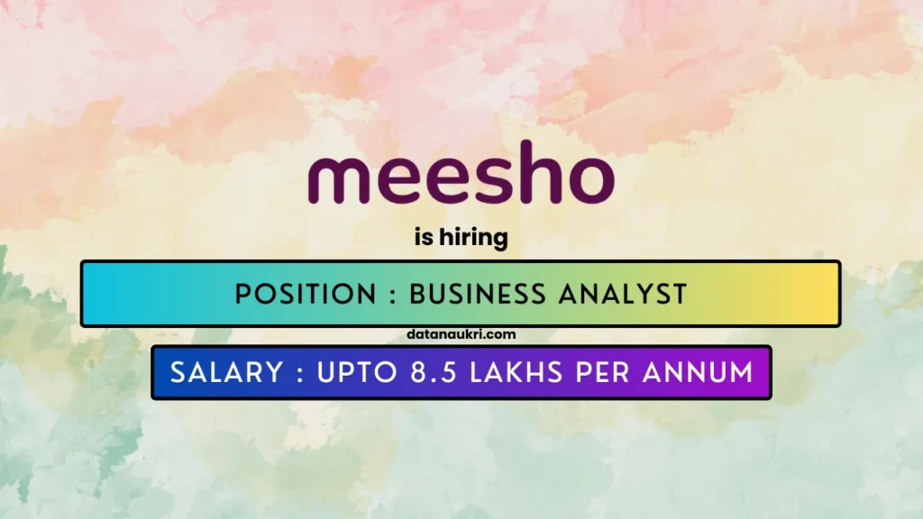 Meesho hires exciting Business Analyst Job in Bangalore