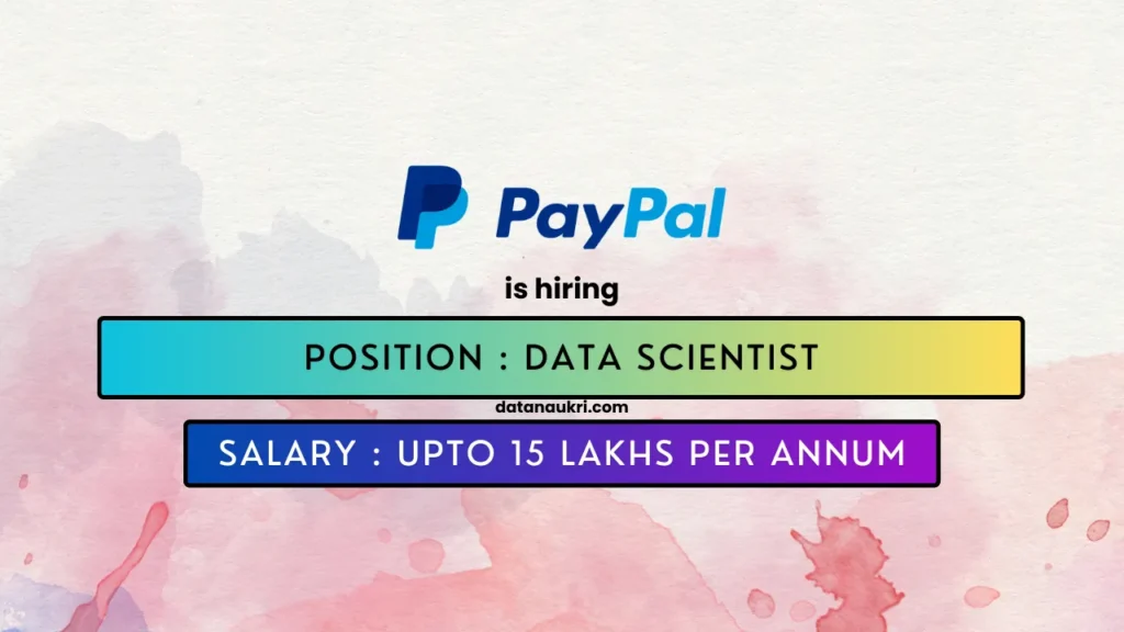 PayPal hires exciting Data Science job in Chennai 2024.