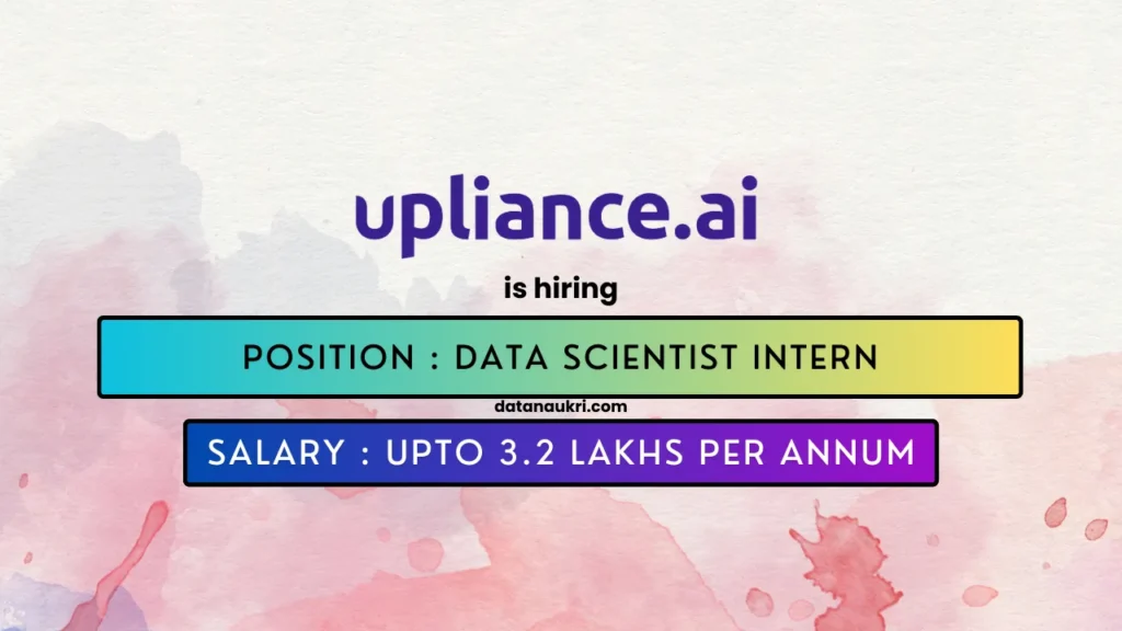 upliance.ai hires exciting Data Science Intern job in Bengaluru