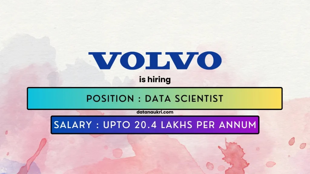 Volvo hires exciting Data Science job in Bangalore 2024.