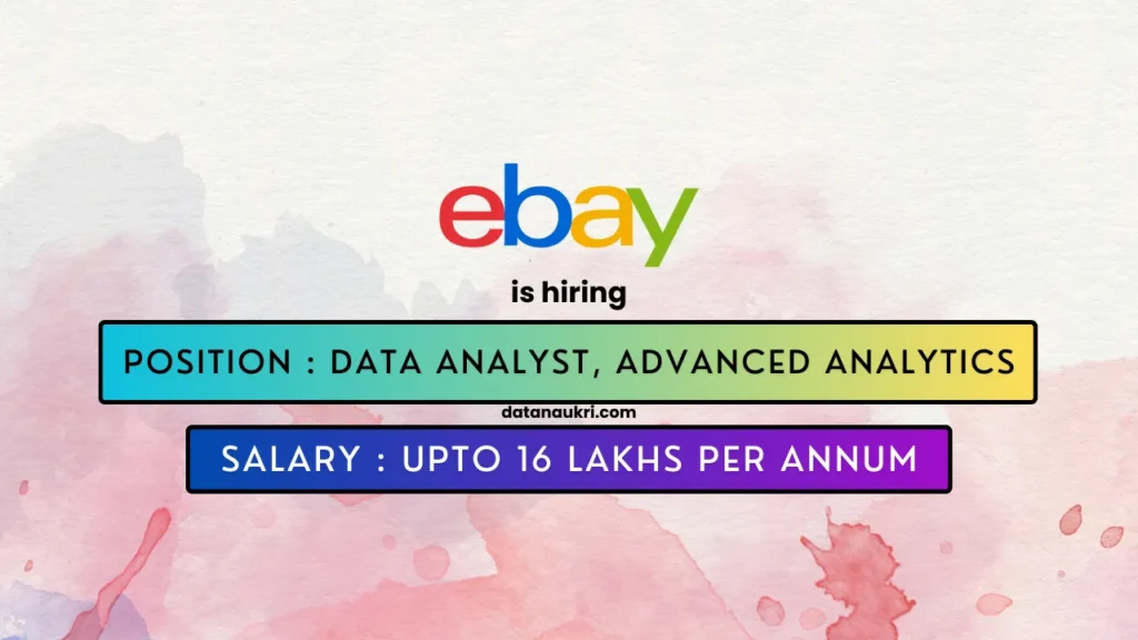 eBay hires exciting Data Analyst job in Bangalore 2024.