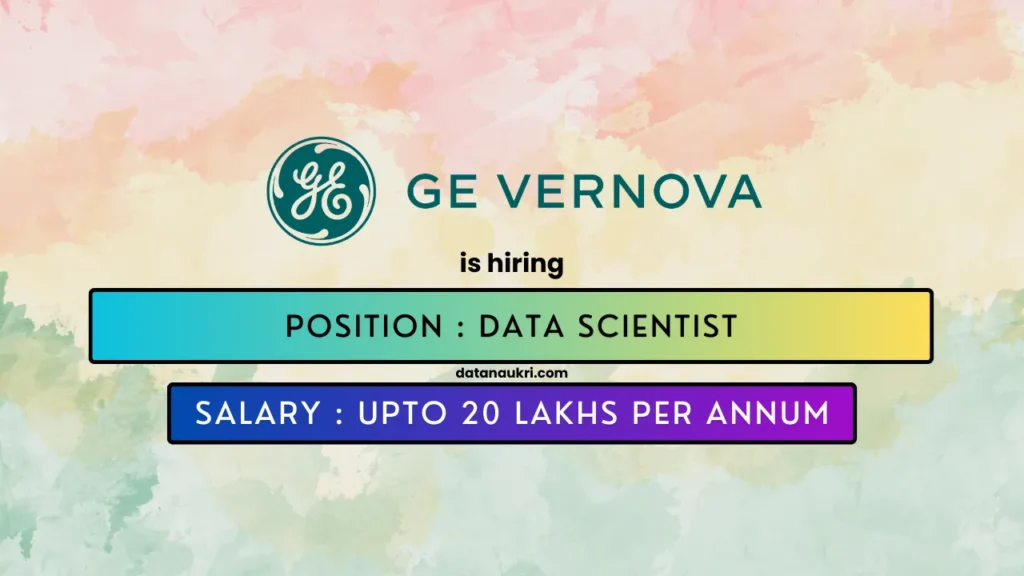 GE Vernova hires exciting data science job in Bengaluru 2024.