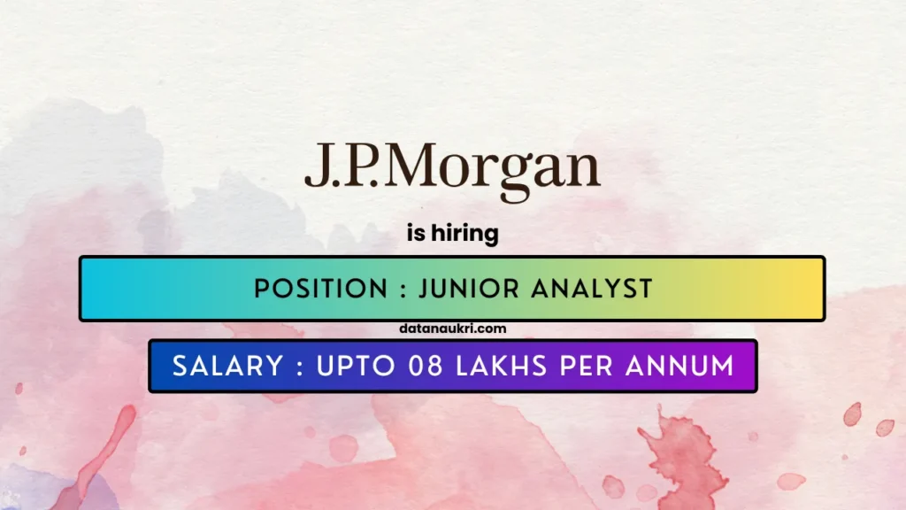 JP Morgan Chase hires exciting Analyst job in Mumbai 2024.