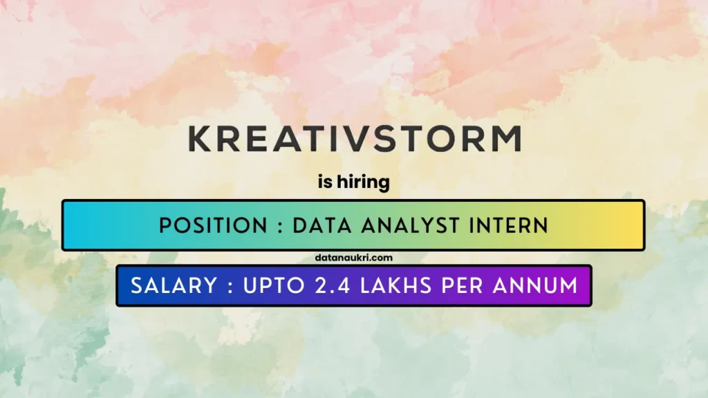 Kreativstorm hires exciting Remote Data Analyst job in India 2024.