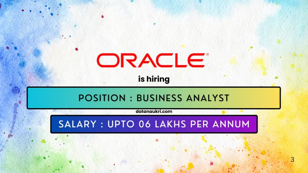 Oracle hires exciting Business Analyst job in Bengaluru 2024.