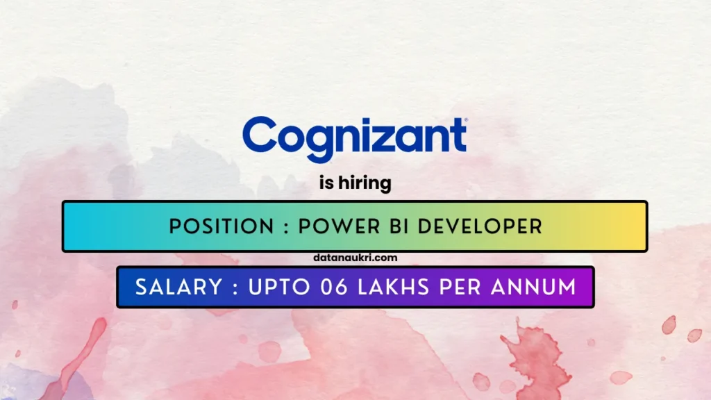 Cognizant hires exciting Power BI job in Kochi 2024.